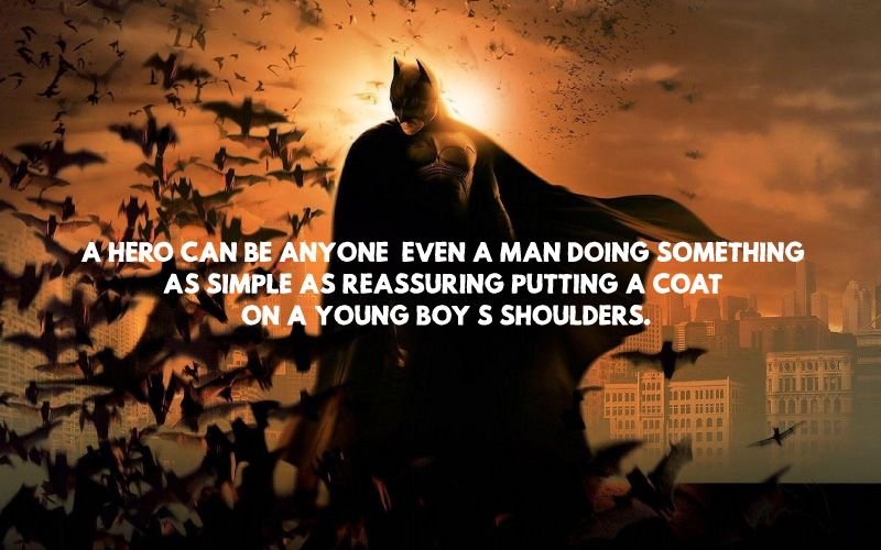 Batman Hero Quote